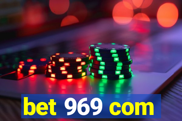 bet 969 com